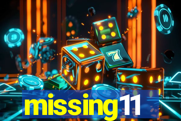 missing11