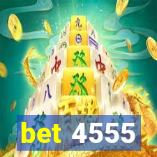 bet 4555