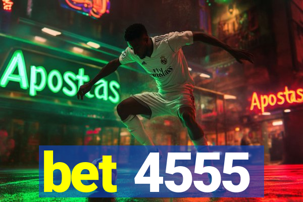 bet 4555