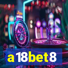 a18bet8