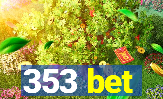 353 bet