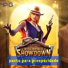 pacto para prosperidade