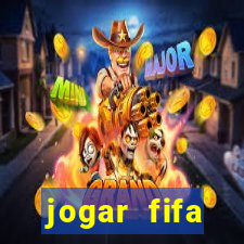 jogar fifa apostando dinheiro