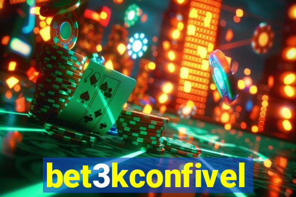 bet3kconfivel