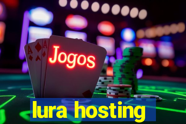 lura hosting