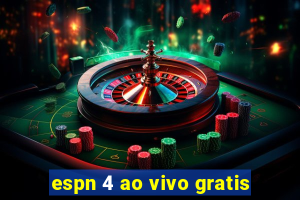 espn 4 ao vivo gratis