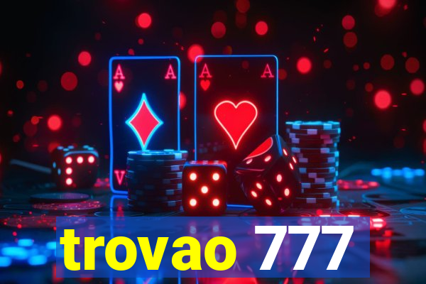 trovao 777