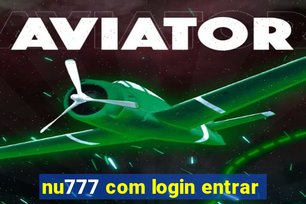 nu777 com login entrar