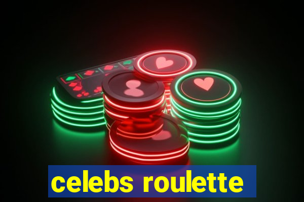 celebs roulette