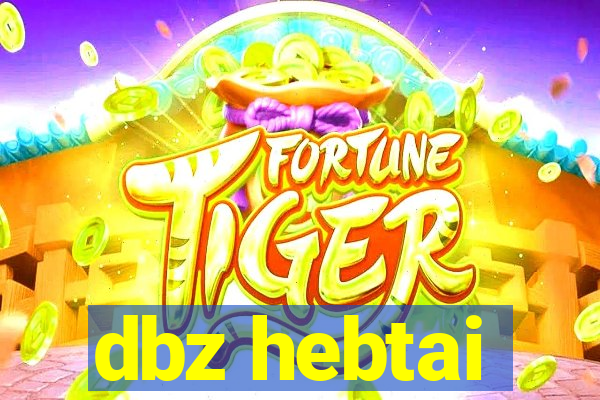 dbz hebtai