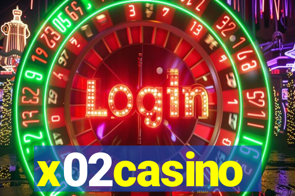 x02casino