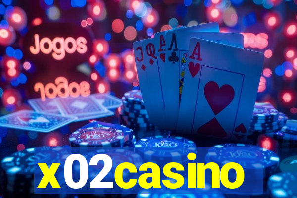 x02casino