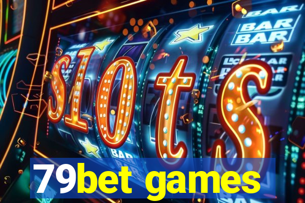 79bet games