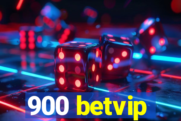 900 betvip