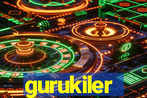 gurukiler