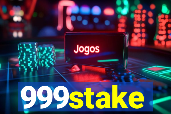 999stake