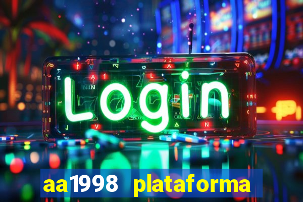 aa1998 plataforma de jogos