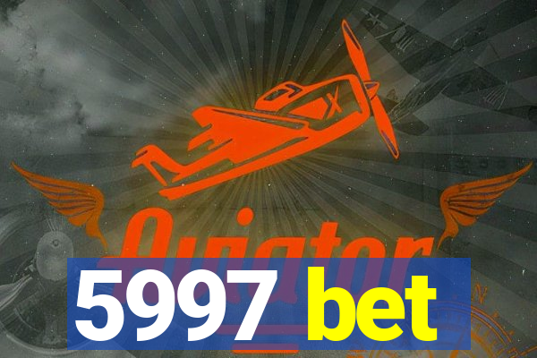 5997 bet