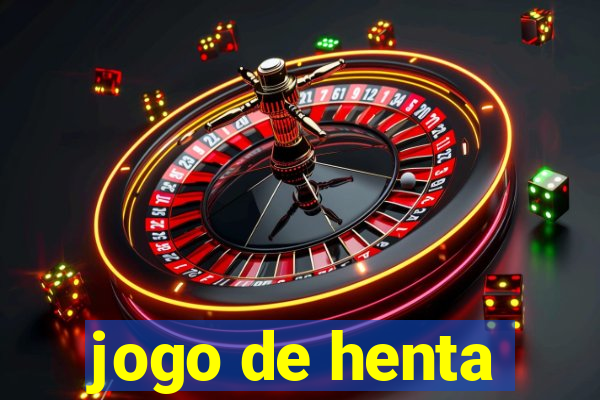 jogo de henta