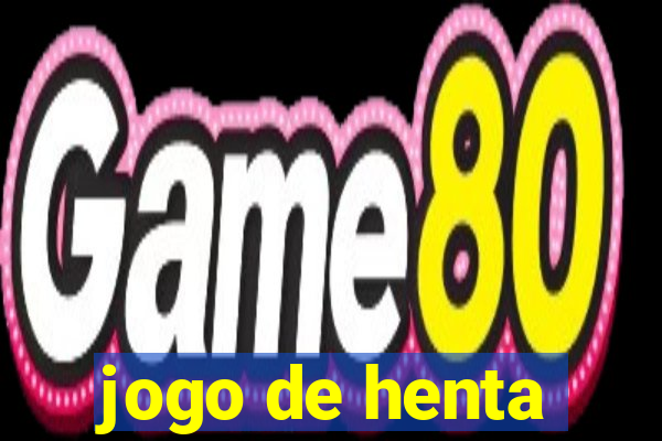 jogo de henta