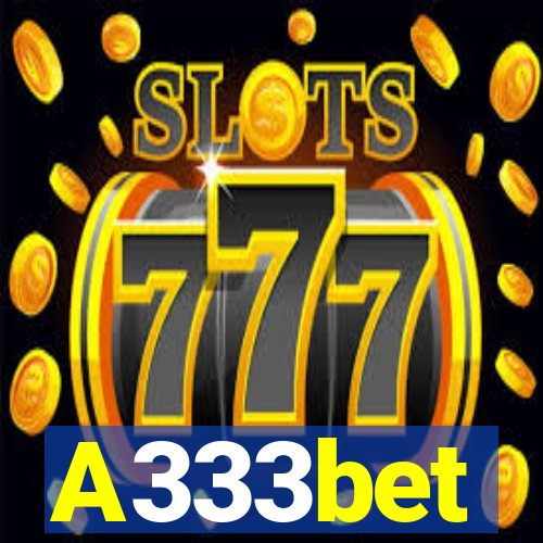 A333bet