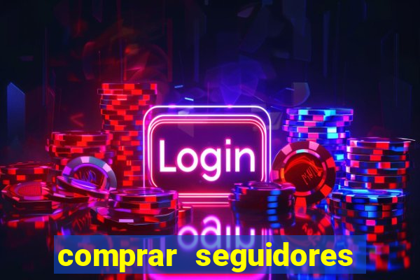 comprar seguidores para instagram barato