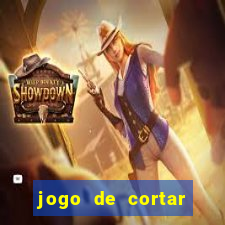 jogo de cortar frutas ganhar dinheiro