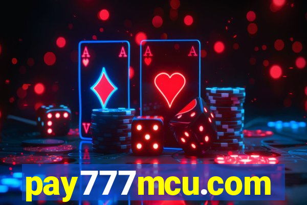 pay777mcu.com