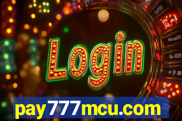 pay777mcu.com