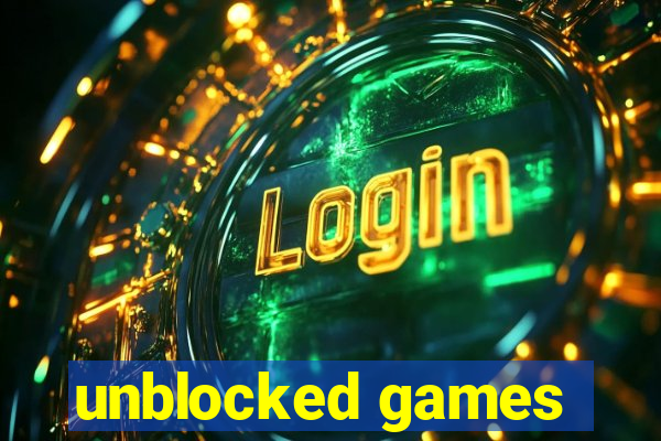 unblocked games