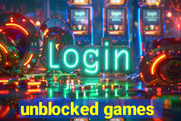 unblocked games