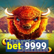 bet 9999