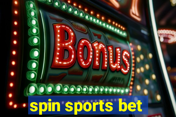 spin sports bet