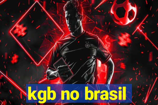 kgb no brasil