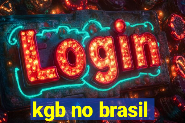 kgb no brasil