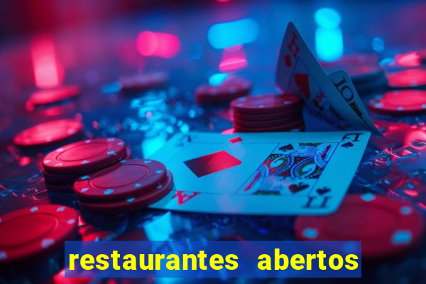 restaurantes abertos no natal porto alegre