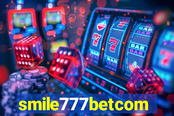 smile777betcom