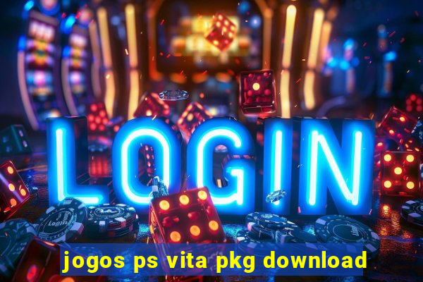 jogos ps vita pkg download