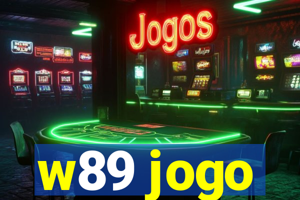 w89 jogo