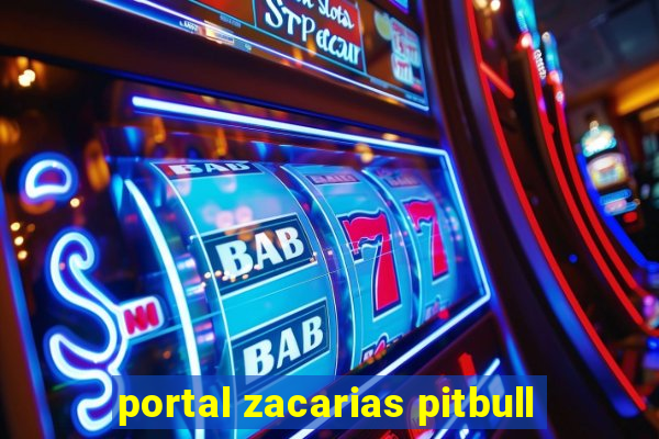 portal zacarias pitbull