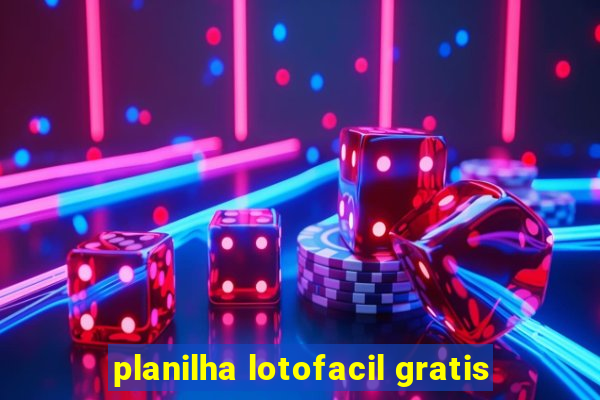 planilha lotofacil gratis