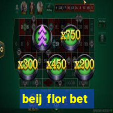 beij flor bet