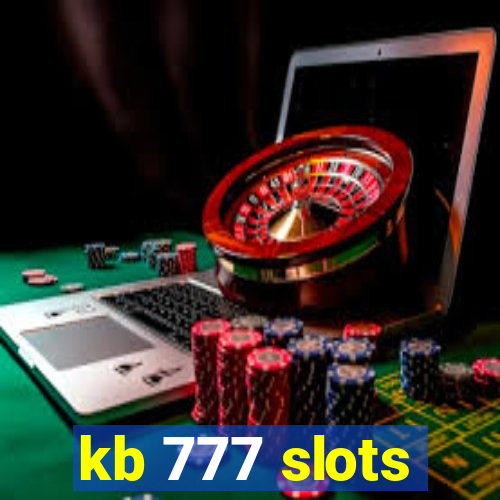 kb 777 slots