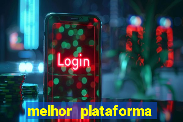 melhor plataforma para jogar de madrugada