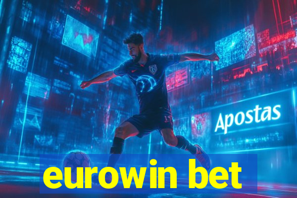 eurowin bet