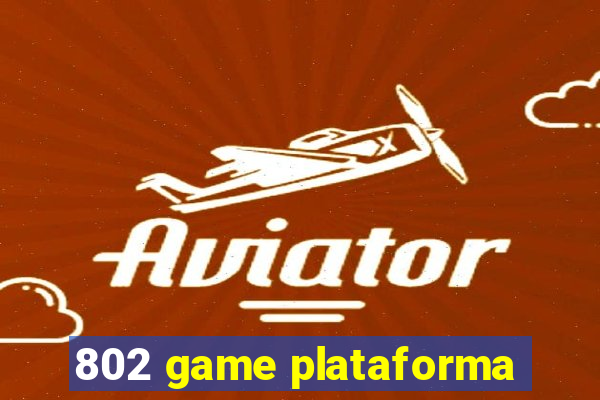 802 game plataforma