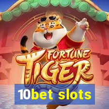 10bet slots