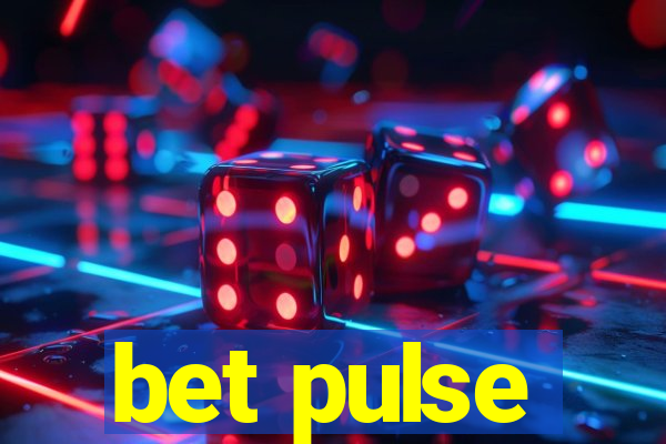 bet pulse