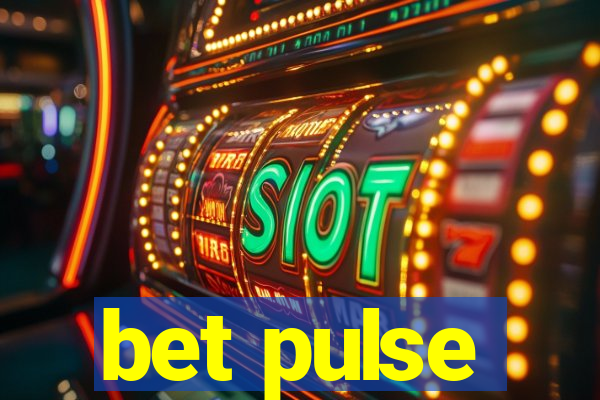 bet pulse