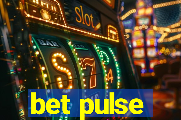 bet pulse